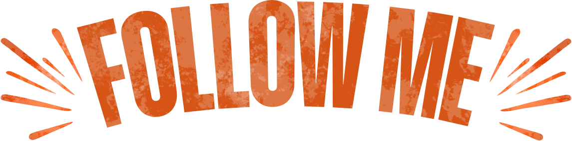 FOLLOW ME
